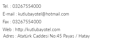Kutlubay Hotel Payas telefon numaralar, faks, e-mail, posta adresi ve iletiim bilgileri